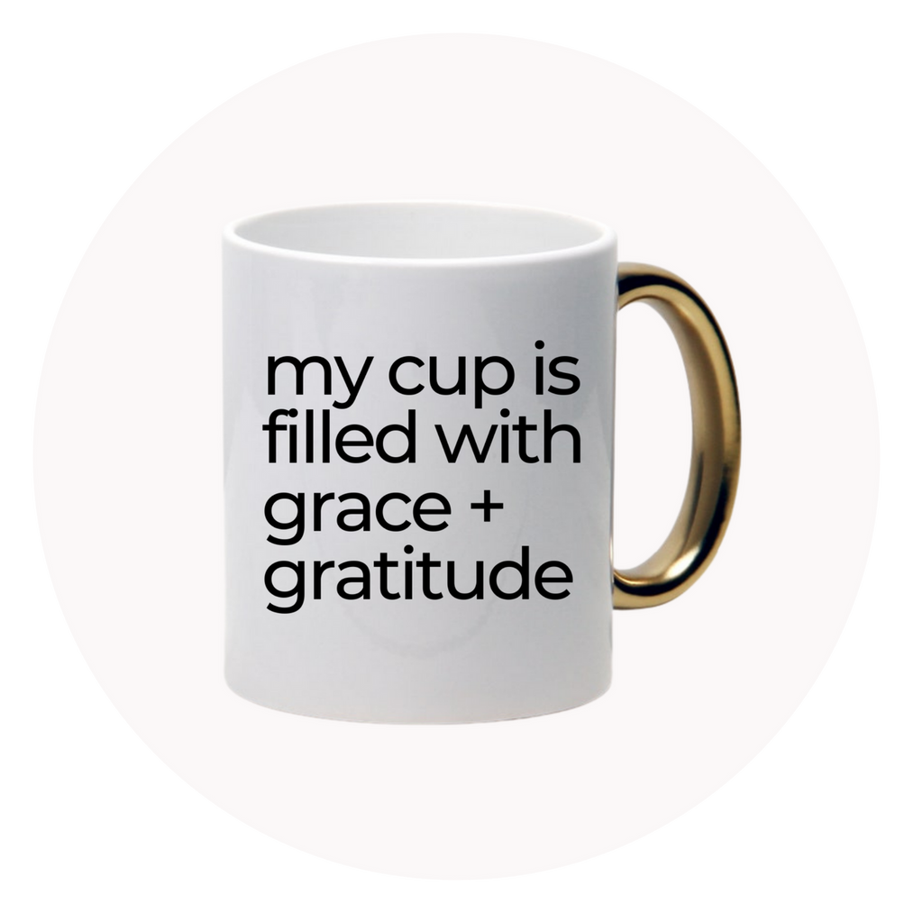 Grace and Gratitude mug with a gold handle